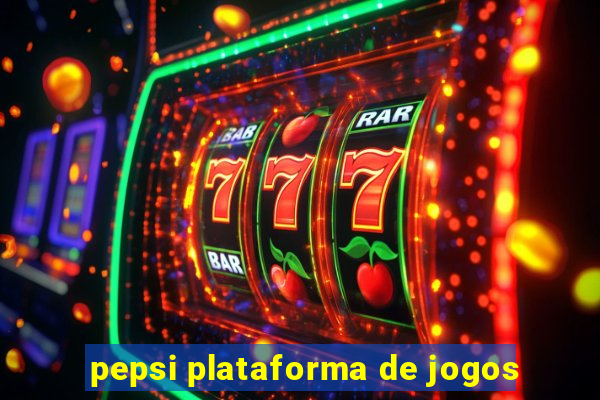 pepsi plataforma de jogos